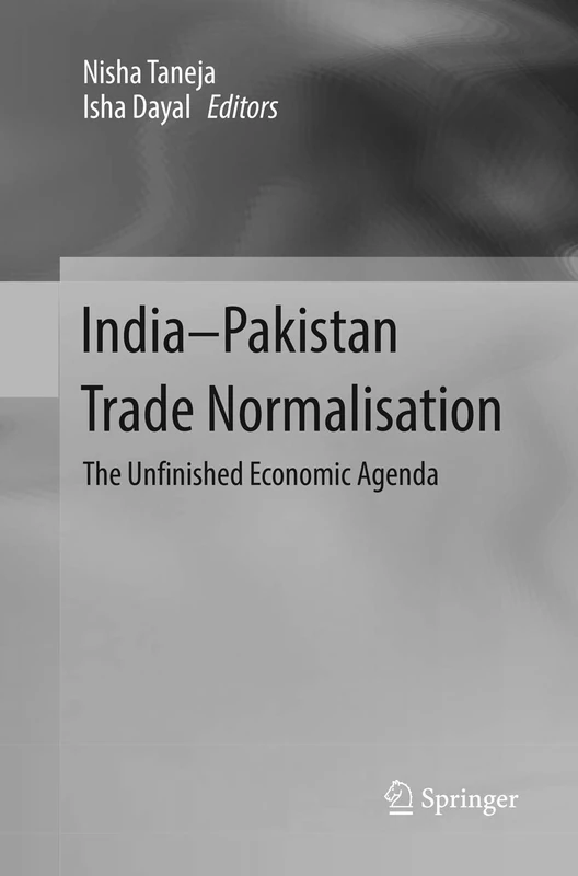 India-Pakistan Trade Normalisation: The Unfinished Economic Agenda