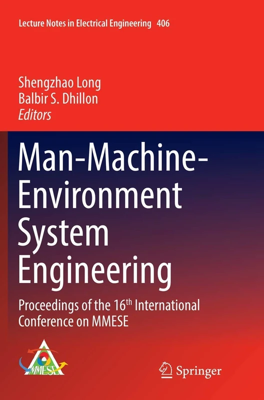 Man-Machine-Environment System Engineering: Proceedings of the 16th International Conference on MMESE: 406 (Lecture Notes in Electrical Engineering)
