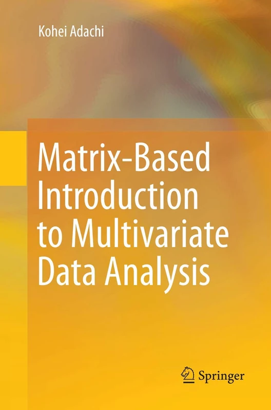 Matrix-Based Introduction to Multivariate Data Analysis