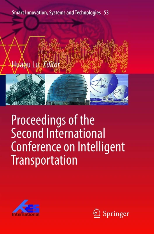 Proceedings of the Second International Conference on Intelligent Transportation: 53 (Smart Innovation, Systems and Technologies) - Image 1