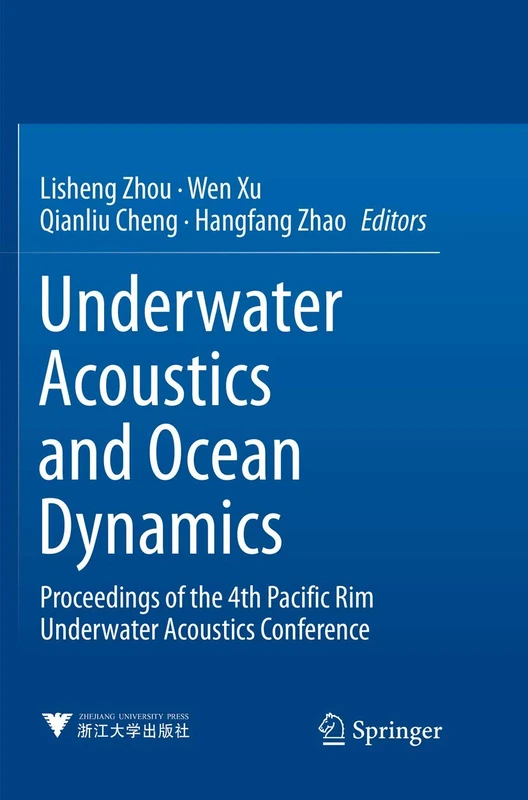 Underwater Acoustics and Ocean Dynamics: Proceedings of the 4th Pacific Rim Underwater Acoustics Conference - Image 1