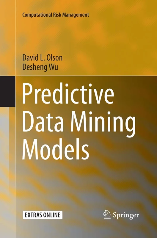 Predictive Data Mining Models (Computational Risk Management)