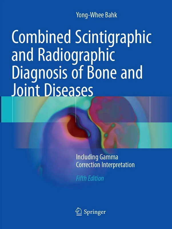 Springer - Combined Scintigraphic and Radiographic Diagnosis