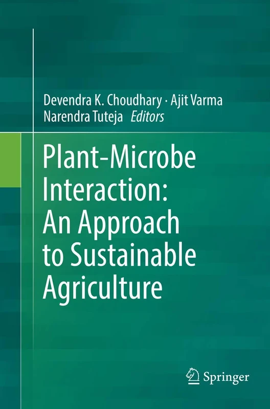Plant-Microbe Interaction: An Approach to Sustainable Agriculture