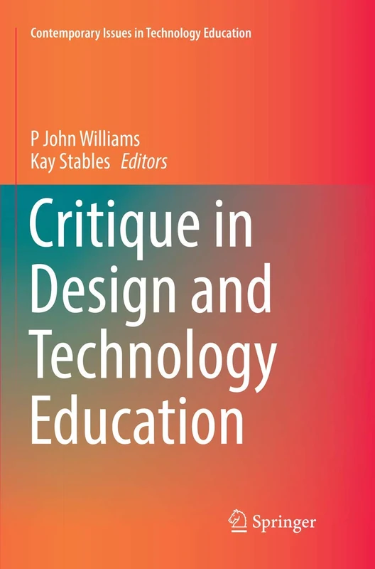 Springer - Critique in Design and Technology Education Book