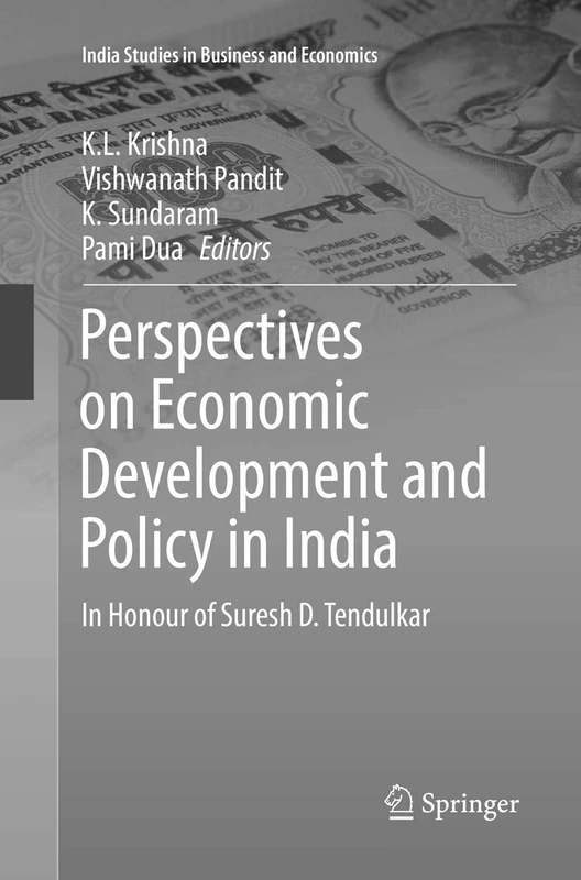 Perspectives on Economic Development and Policy in India: In Honour of Suresh D. Tendulkar (India Studies in Business and Economics) - Image 1