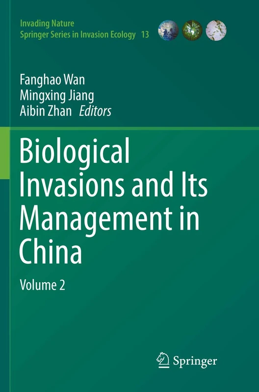 Biological Invasions and Its Management in China: Volume 2: 13 (Invading Nature - Springer Series in Invasion Ecology, 13) - Image 1
