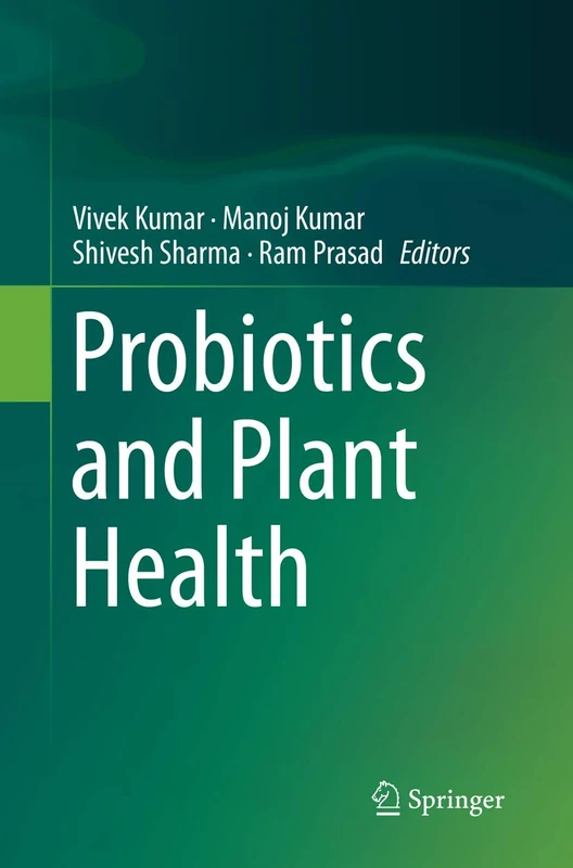 Springer Probiotics and Plant Health - Medical Technology Book