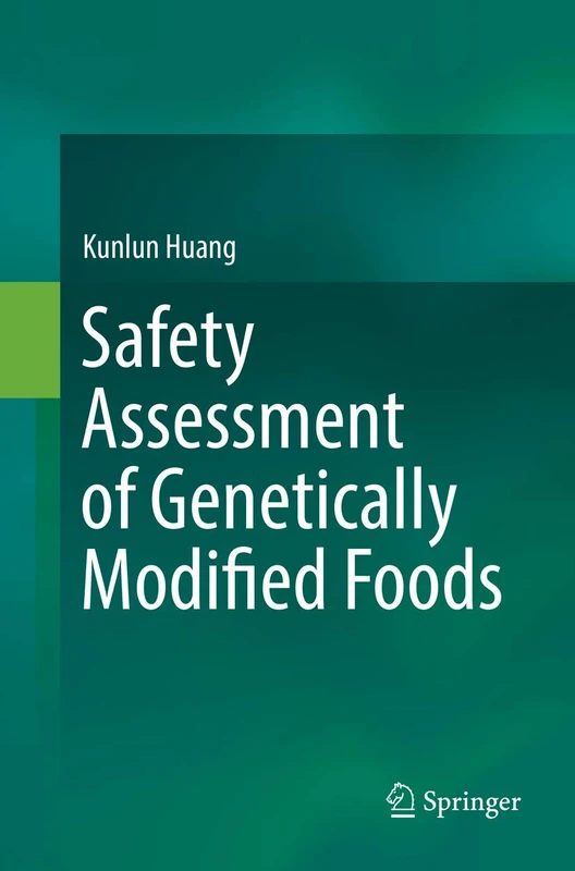Safety Assessment of Genetically Modified Foods