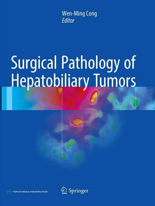 Springer - Surgical Pathology of Hepatobiliary Tumors Book
