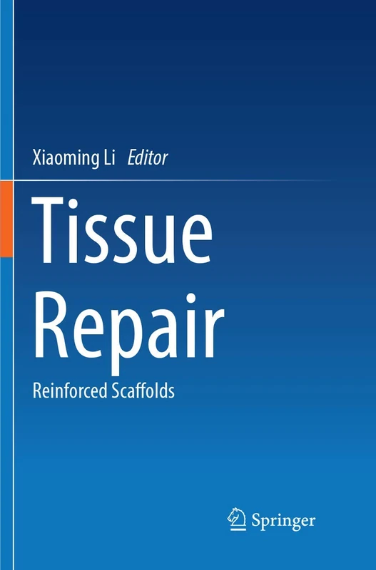 Tissue Repair: Reinforced Scaffolds