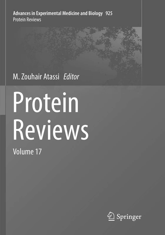 Protein Reviews: Volume 17: 925 (Advances in Experimental Medicine and Biology, 925)