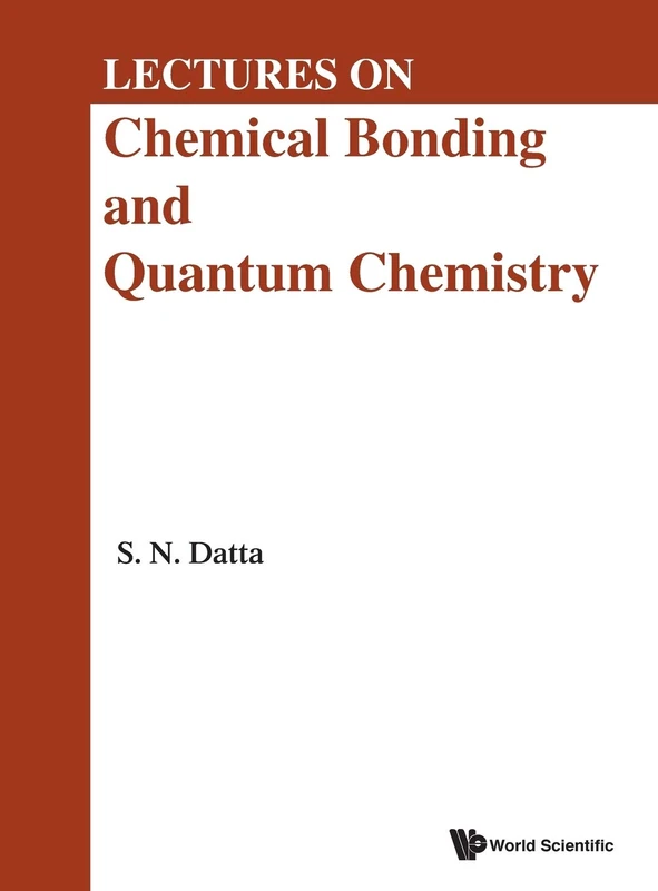 Lectures On Chemical Bonding And Quantum Chemistry