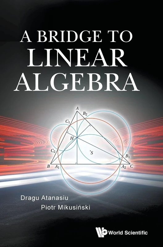 A Bridge To Linear Algebra