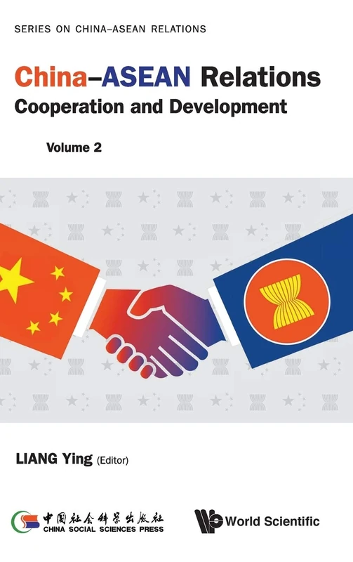 China-ASEAN Relations: Cooperation And Development (Volume 2) (Series On China-ASEAN Relations)