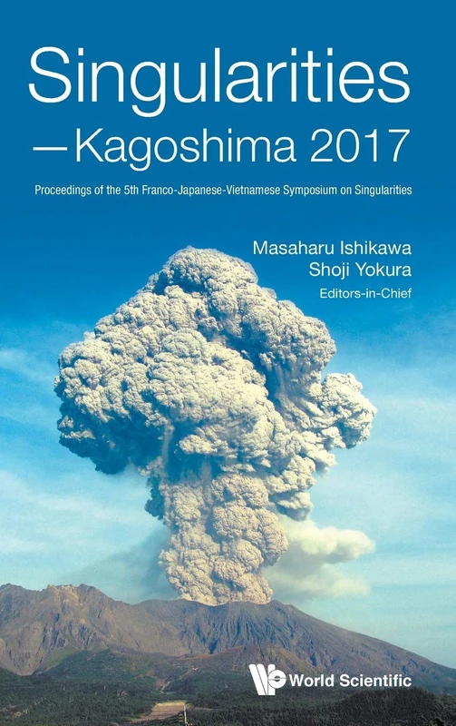 Singularities - Kagoshima 2017: Proceedings Of The 5th Franco-japanese-vietnamese Symposium On Singularities: Proceedings of the 5th ... Japan, 27 October - 3 November 2017 - Image 1