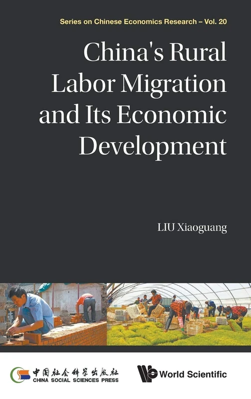 China's Rural Labor Migration And Its Economic Development: 20 (Series on Chinese Economics Research)