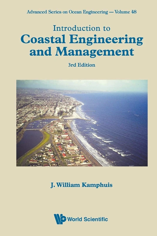 Introduction To Coastal Engineering And Management (Third Edition) (Advanced Series On Ocean Engineering): 3rd Edition: 48