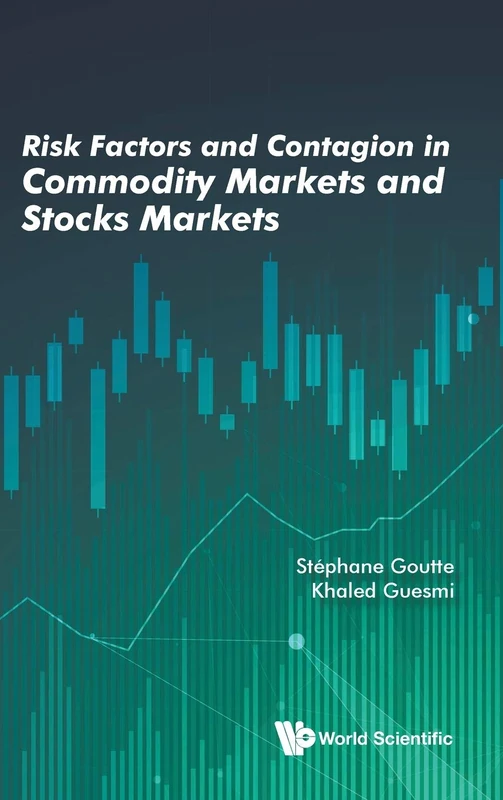 Risk Factors And Contagion In Commodity Markets And Stocks Markets