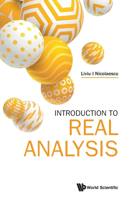 World Scientific Introduction To Real Analysis - Mathematics Text