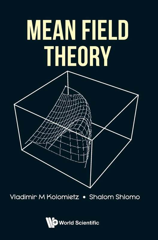 Mean Field Theory - Scientific Publishing Physics Book