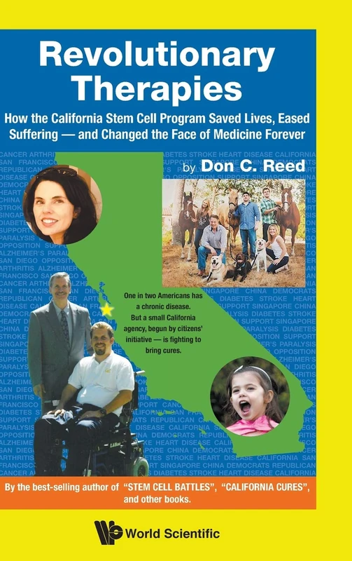 Revolutionary Therapies: How The California Stem Cell Program Saved Lives, Eased Suffering - And Changed The Face Of Medicine Forever - Image 1