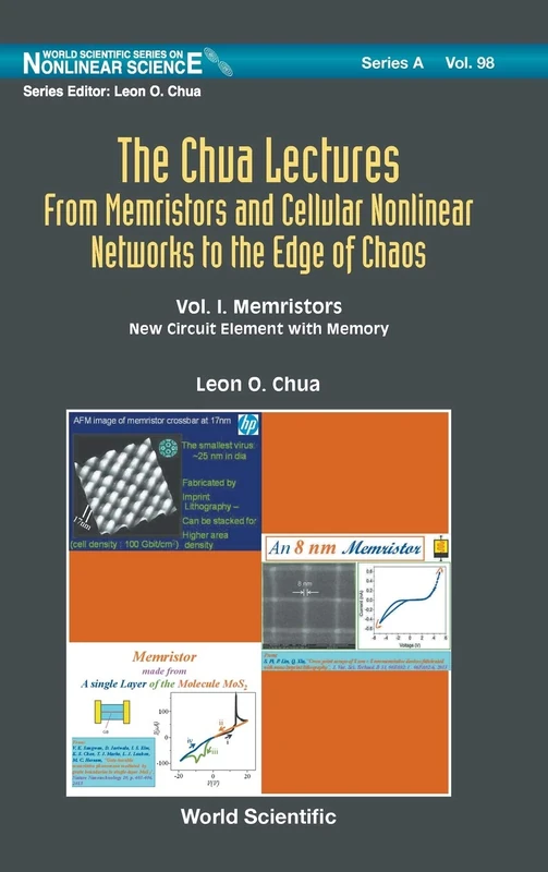 World Scientific The Chua Lectures Volume I - Memristors