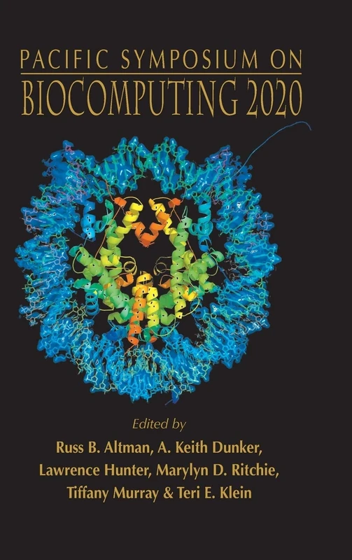 Biocomputing 2020 - Proceedings Of The Pacific Symposium: Proceedings of the Pacific Symposium - Kohala Coast, Hawaii, USA, 3 - 7 January 2020