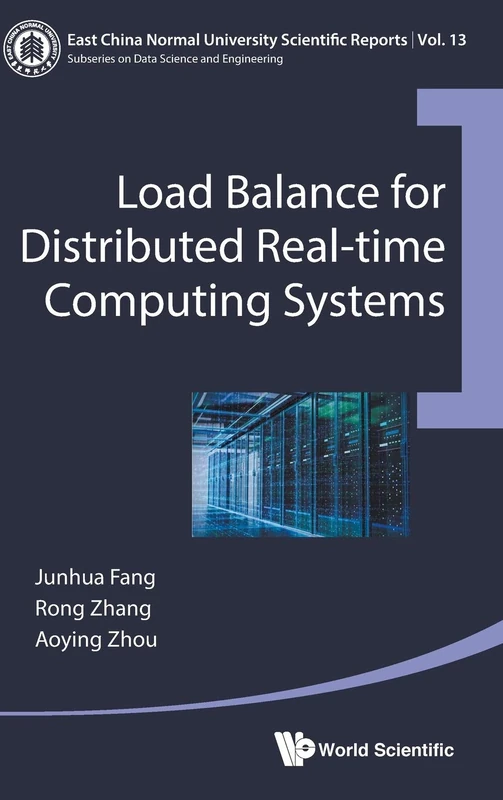 Load Balance For Distributed Real-Time Computing Systems: 13 (East China Normal University Scientific Reports) - Image 1