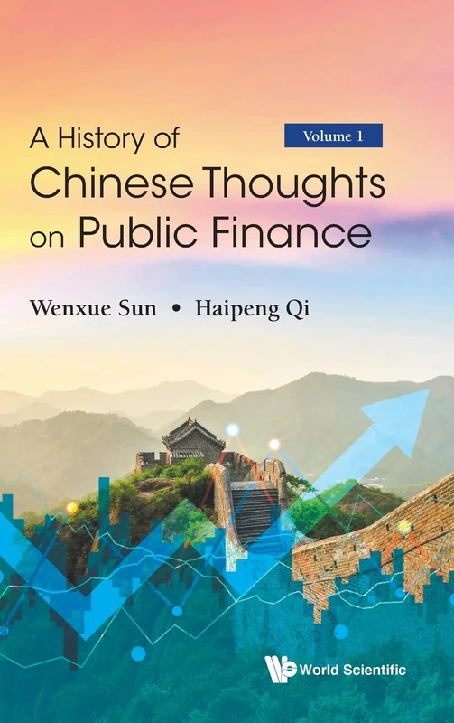 A History Of Chinese Thoughts On Public Finance (In 2 Volumes)
