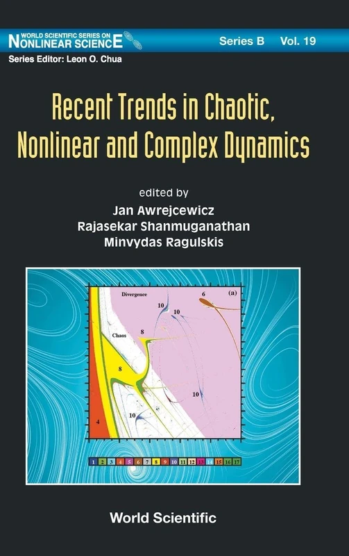 Recent Trends In Chaotic, Nonlinear And Complex Dynamics: 0 (World Scientific Series On Nonlinear Science Series B): 19