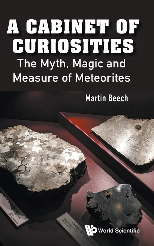 A Cabinet of Curiosities: The Myth, Magic and Measure of Meteorites