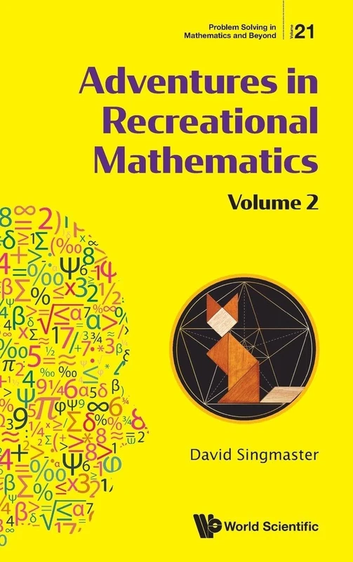 Adventures In Recreational Mathematics - Volume Ii: 2 (Problem Solving In Mathematics And Beyond)