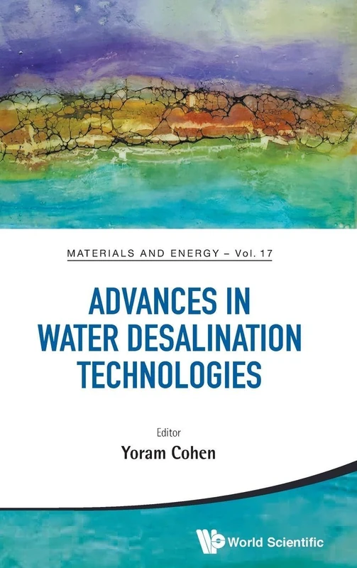 Advances In Water Desalination Technologies 17 - World Scientific
