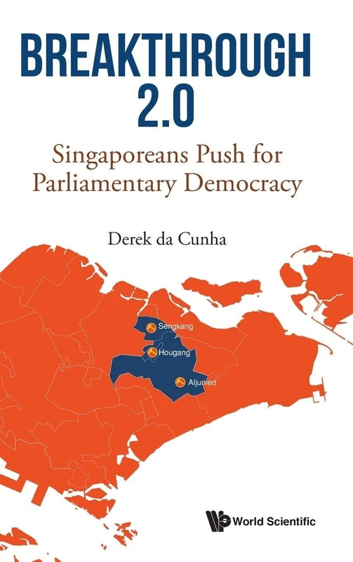 Breakthrough 2.0: Singaporeans Push For Parliamentary Democracy