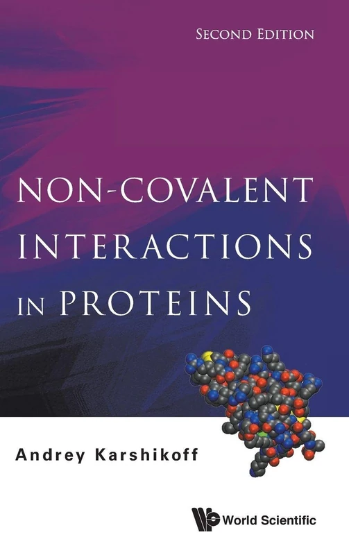 Non-covalent Interactions In Proteins (second Edition)