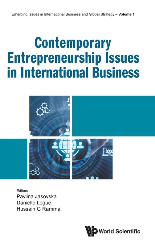 Contemporary Entrepreneurship Issues in International Business: 1 (Emerging Issues In International Business And Global Strategy)