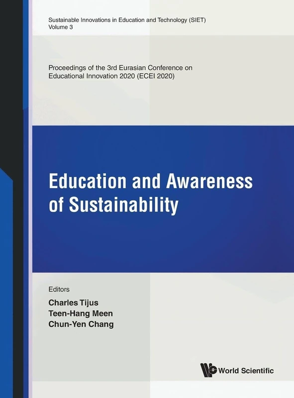 Education and Awareness of Sustainability - Proceedings of the 3rd Eurasian Conference on Educational Innovation 2020 (ECEI 2020): Proceedings of the ... 2020) Hanoi, Vietnam, 5 - 7 February 2020: 3