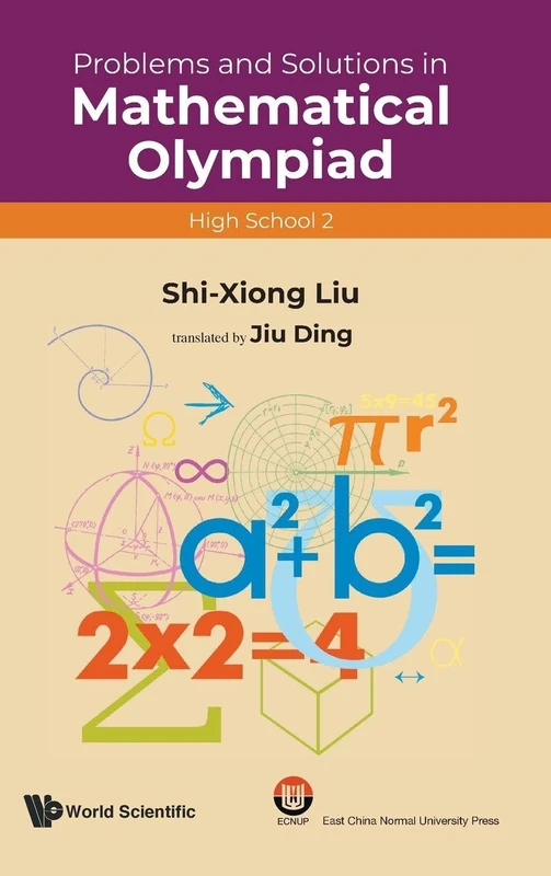 Problems And Solutions In Mathematical Olympiad (High School 2): 19 (Mathematical Olympiad Series)