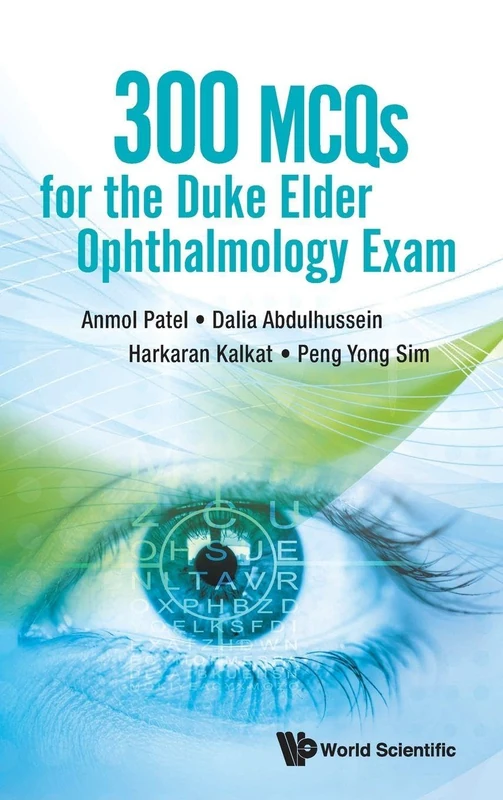 300 MCQs for the Duke Elder Ophthalmology Exam