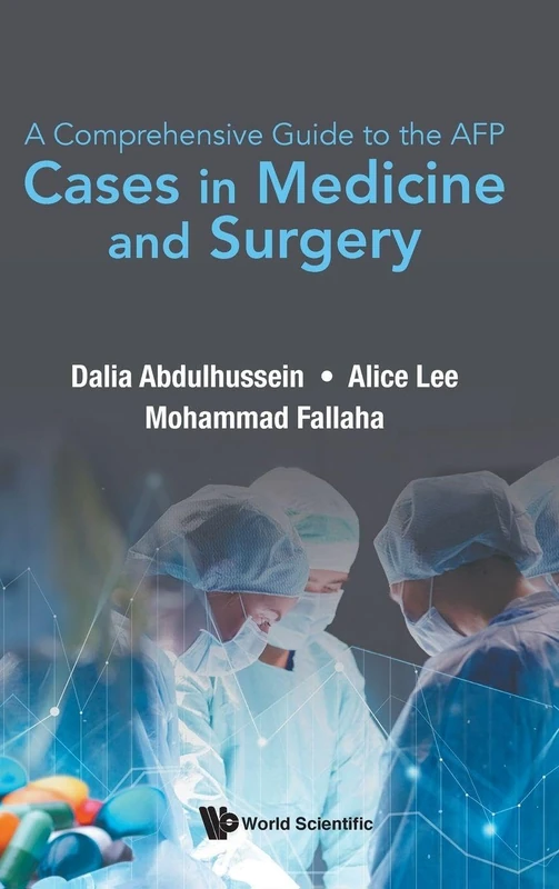 A Comprehensive Guide to the AFP: Cases in Medicine and Surgery - Image 1