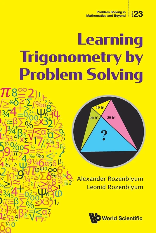 Learning Trigonometry By Problem Solving: 23 (Problem Solving In Mathematics And Beyond)