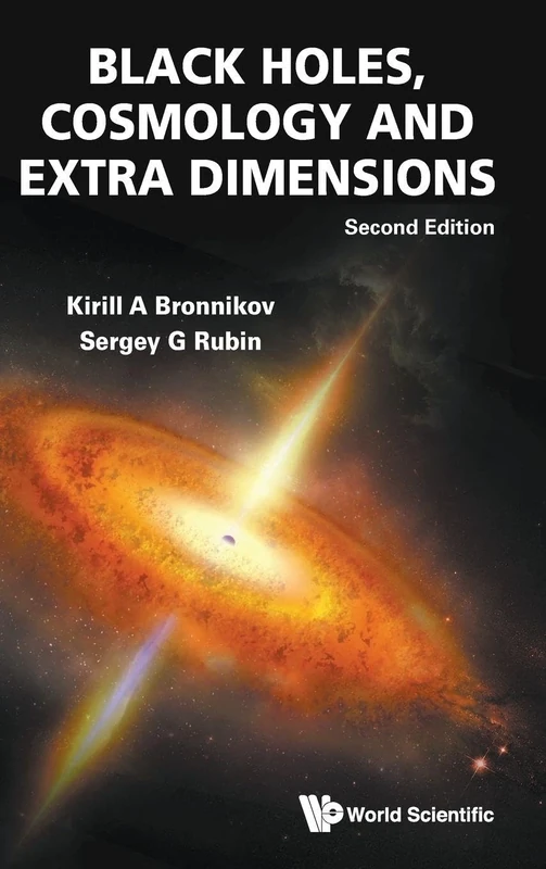 Black Holes, Cosmology and Extra Dimensions: Second Edition