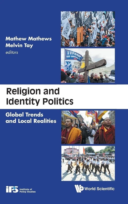 Religion and Identity Politics: Global Trends and Local Realities