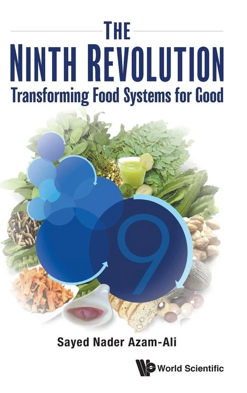 The Ninth Revolution: Transforming Food Systems For Good - Image 1