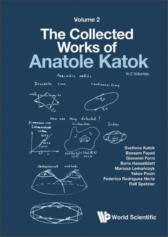 Collected Works Of Anatole Katok, The: Volume Ii: Volume 2 (Collected Works of Anatole Katok, 2)
