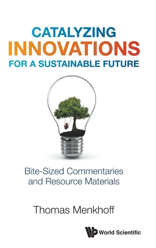 Catalyzing Innovations For A Sustainable Future: Bite-sized Commentaries And Resource Materials - Image 1