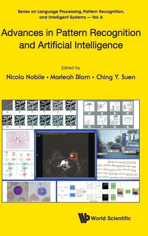 Advances In Pattern Recognition And Artificial Intelligence: 6 (Series On Language Processing, Pattern Recognition, And Intelligent Systems)