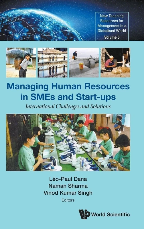 Managing Human Resources In Smes And Start-ups: International Challenges And Solutions: 0 (New Teaching Resources For Management In A Globalised World)