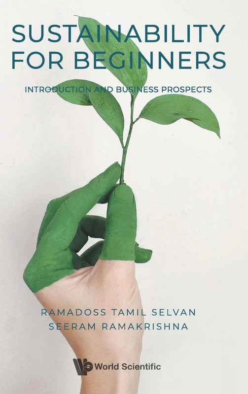 Sustainability For Beginners: Introduction And Business Prospects